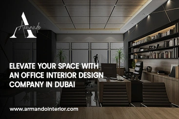 Elevate your space with an office interior design company in dubai