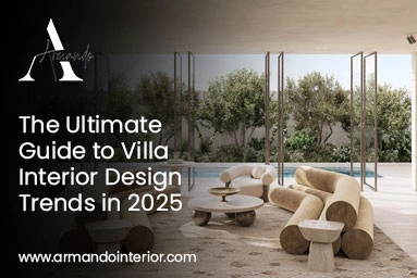 Villa Interior Design Trends