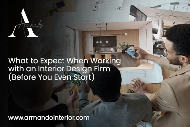 Working with an Interior Design Firm | What to Expect Guide